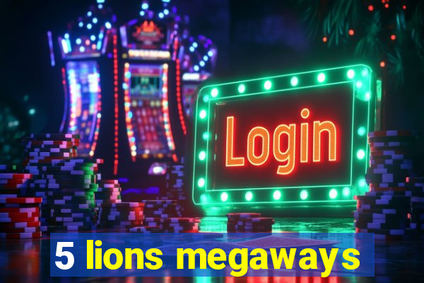 5 lions megaways