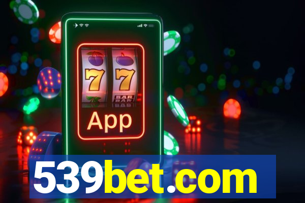 539bet.com