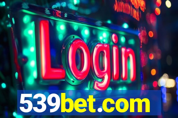 539bet.com