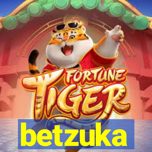 betzuka