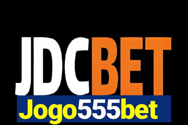 Jogo555bet