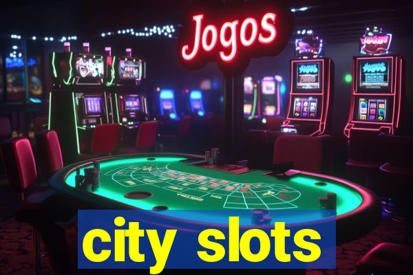 city slots