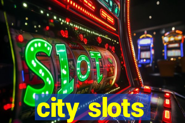 city slots