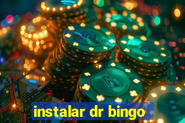 instalar dr bingo