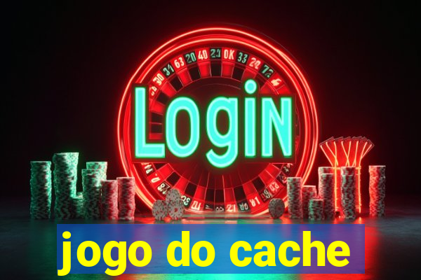 jogo do cache