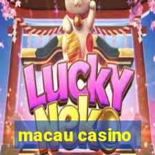 macau casino