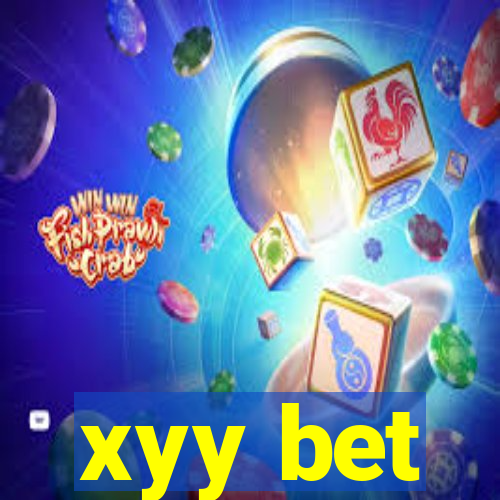 xyy bet