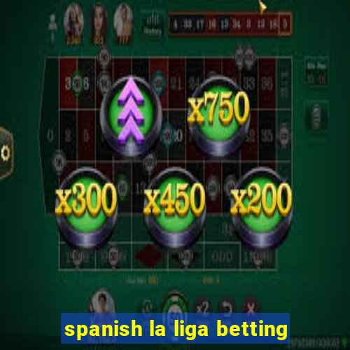 spanish la liga betting