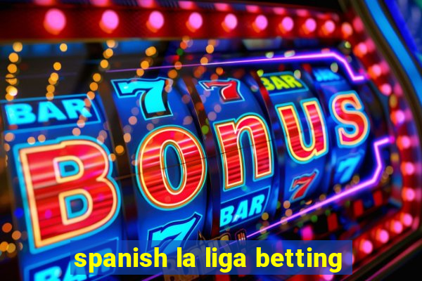 spanish la liga betting