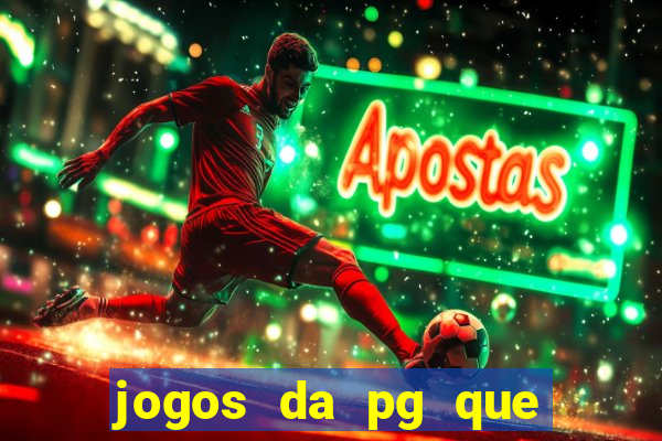 jogos da pg que pagam bem