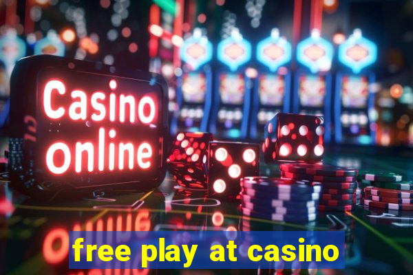 free play at casino