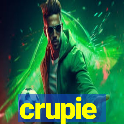 crupie