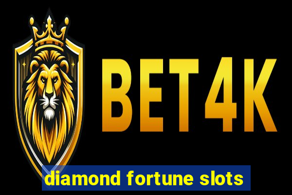 diamond fortune slots