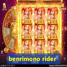 benrimono rider