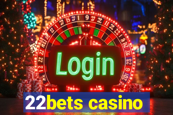 22bets casino