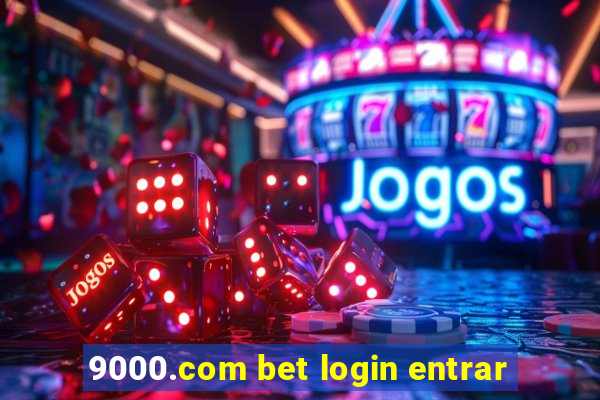 9000.com bet login entrar