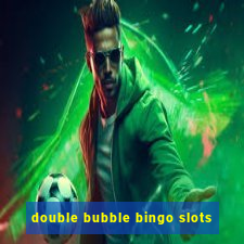 double bubble bingo slots