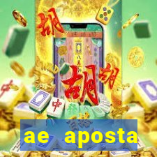 ae aposta esportiva/app update