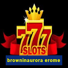 browninaurora erome