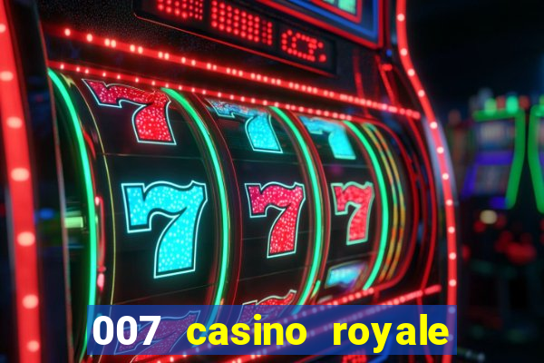 007 casino royale assistir online dublado