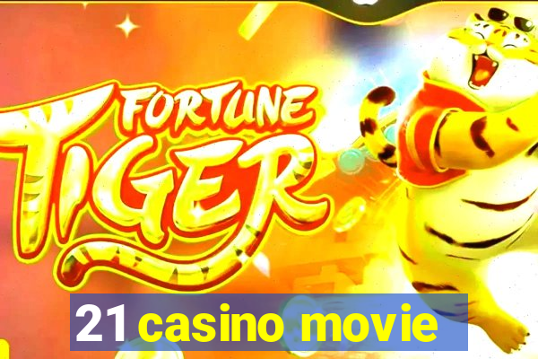 21 casino movie