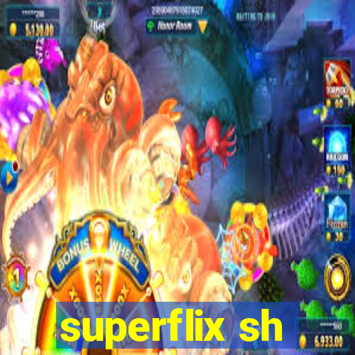 superflix sh