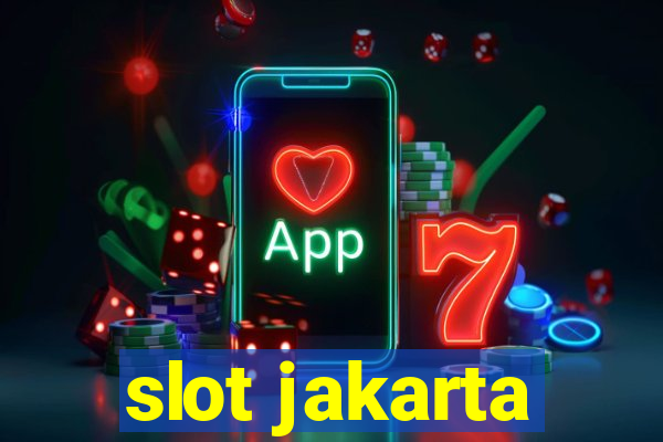 slot jakarta