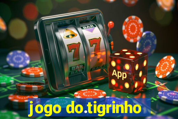 jogo do.tigrinho