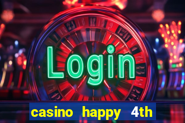 casino happy 4th of july