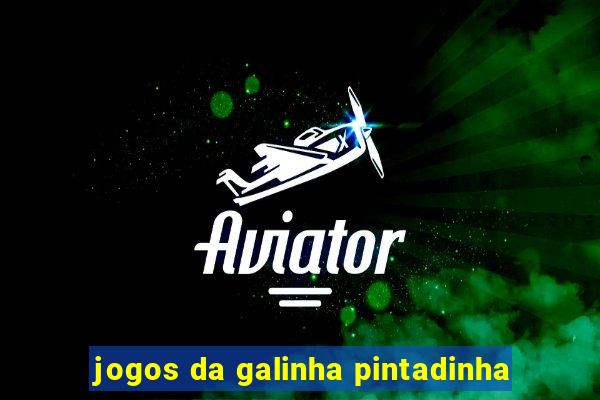 jogos da galinha pintadinha