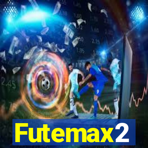 Futemax2