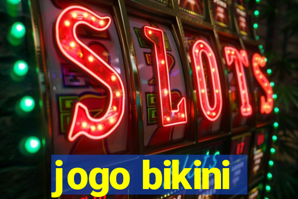 jogo bikini