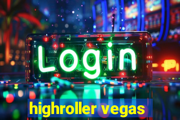 highroller vegas