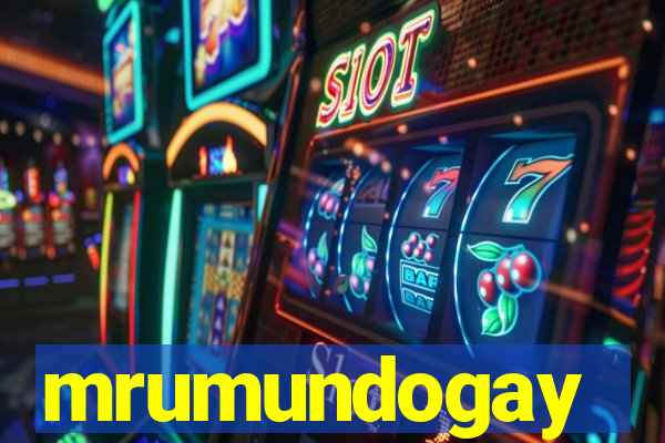 mrumundogay