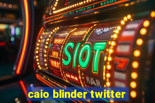 caio blinder twitter