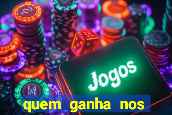 quem ganha nos jogos de hoje