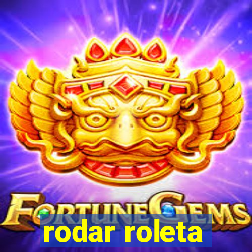 rodar roleta