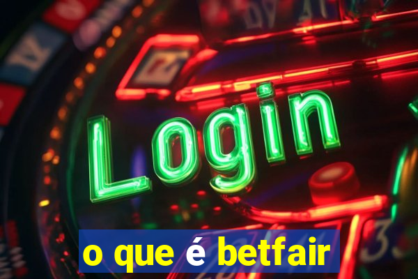 o que é betfair