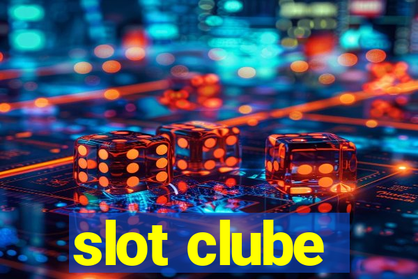 slot clube