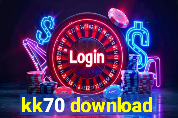 kk70 download