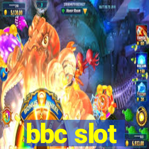 bbc slot