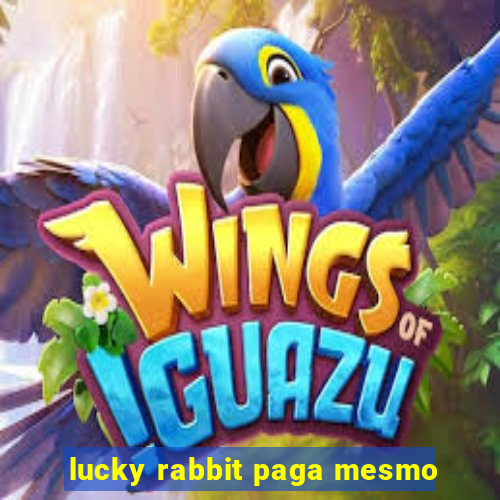 lucky rabbit paga mesmo