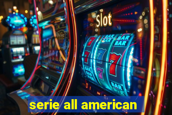 serie all american