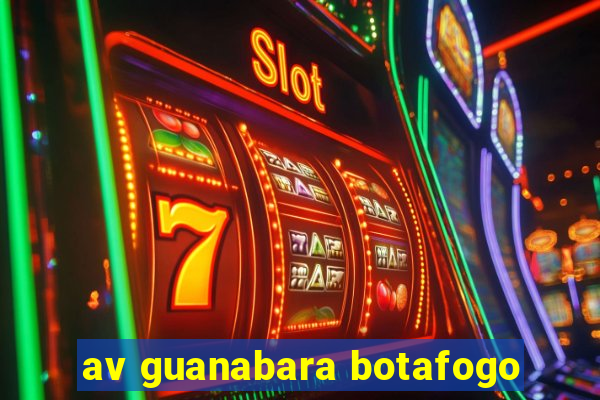 av guanabara botafogo