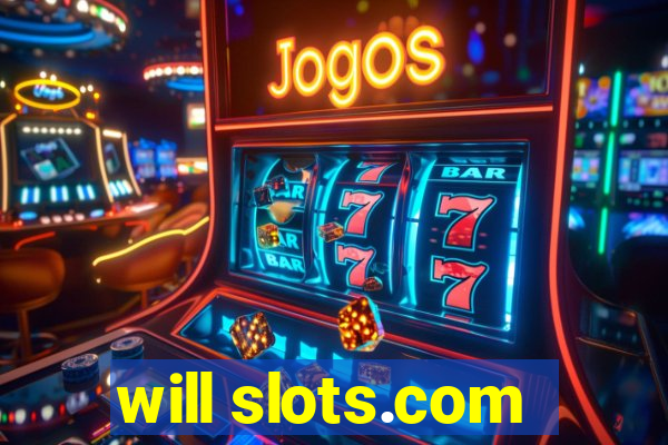 will slots.com