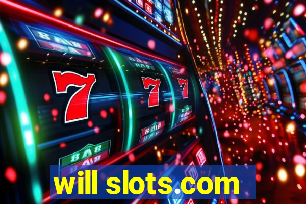 will slots.com