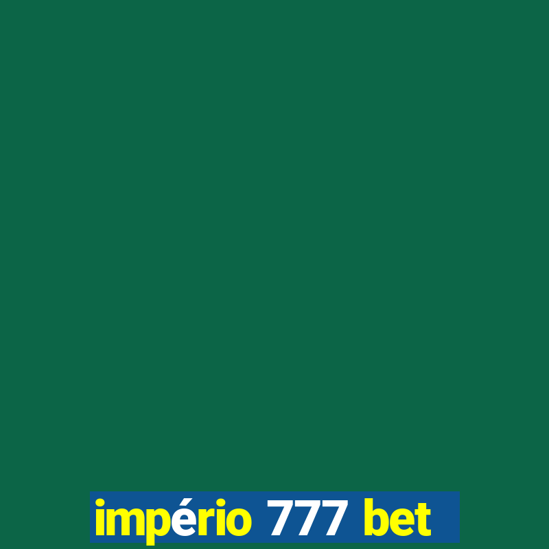 império 777 bet