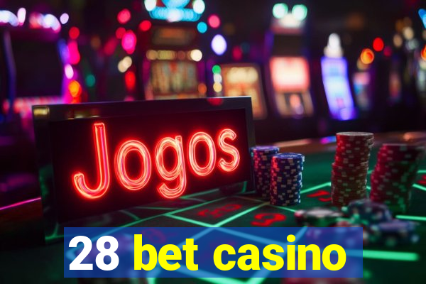 28 bet casino