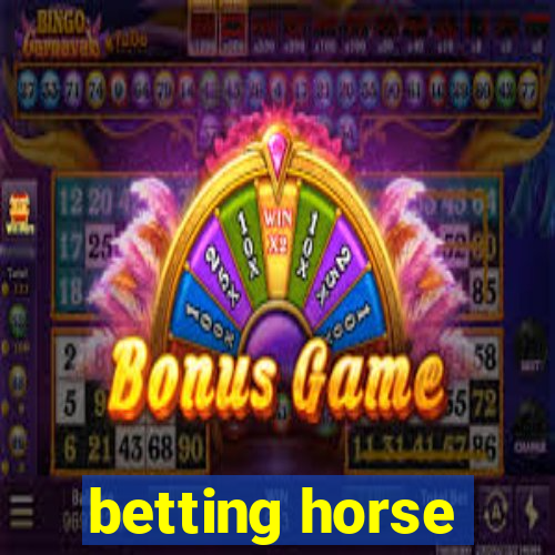 betting horse