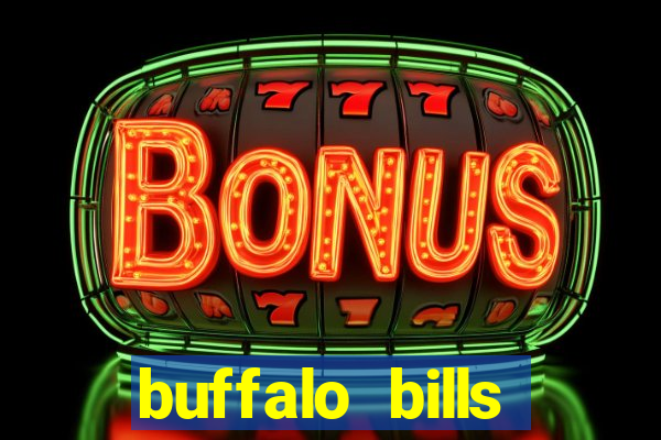 buffalo bills resort and casino